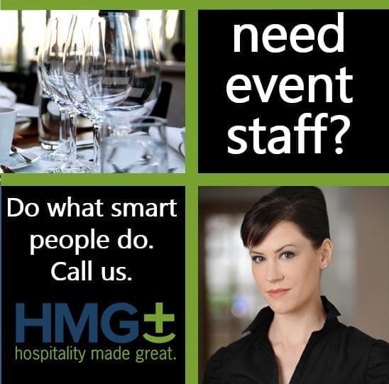 An HMG+ Hospitality Made Great promotional graphic divided into four quadrants: a photo of elegant glassware on a set table, bold text reading 'Need Event Staff?', the HMG+ logo with the tagline 'Do what smart people do. Call us.', and a professional headshot of a woman in a black shirt.